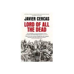 Lord of All the Dead | Javier Cercas (ISBN: 9780857058355)