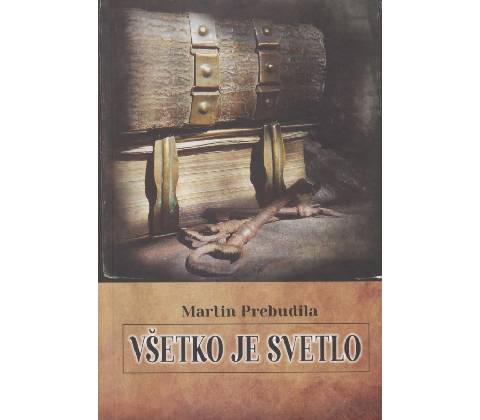 Všetko je svetlo