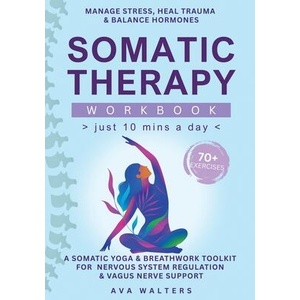 Somatic Therapy Workbook (ISBN: 9789083575407)