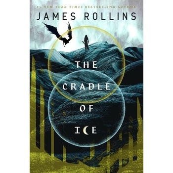 The Cradle of Ice - Rollins James