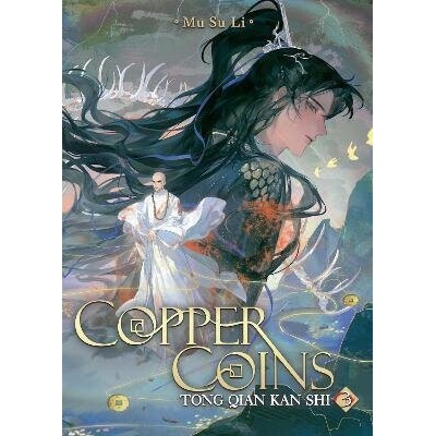 Copper Coins: Tong Qian Kan Shi (Novel) Vol. 3