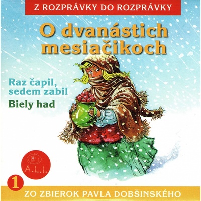 O dvanástich mesiačikoch - Z rozprávky do rozprávky