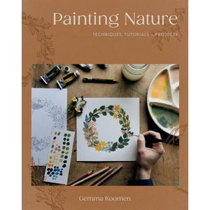 Painting Nature | Koomen, Gemma (ISBN: 9781837832750)
