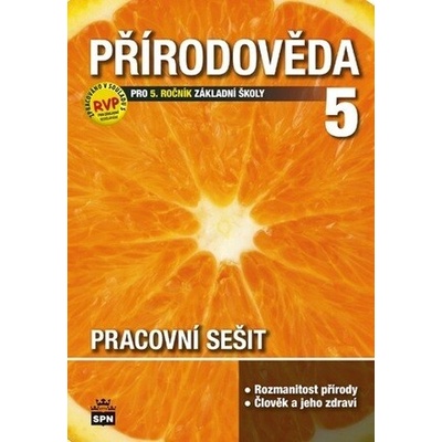 Přírodověda 5 pro základní školu Pracovní sešit