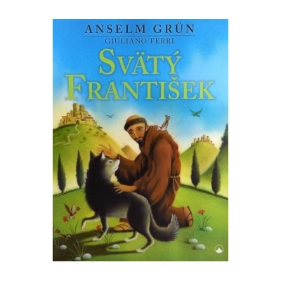 Svätý František Anselm Grün SK