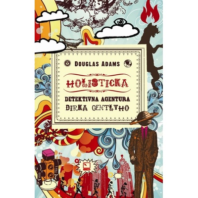 Holistická detektívna agentúra Dirka Gentlyho Douglas Adam