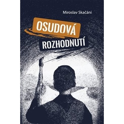 Osudová rozhodnutí