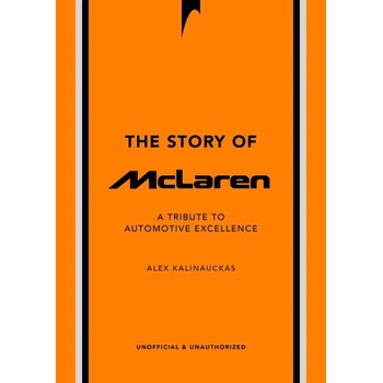 The Story of McLaren | KALINAUCKAS ALEX