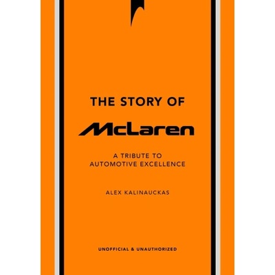 The Story of McLaren | KALINAUCKAS ALEX