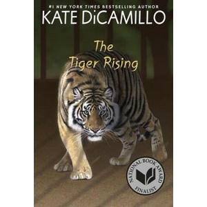 Tiger Rising | Kate DiCamillo (ISBN: 9780763680879)