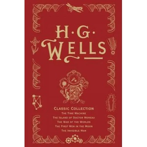 HG Wells Classic Collection | H G Wells (ISBN: 9780575095205)