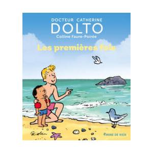 LES PREMIERES FOIS | DOLTO/FAURE-POIREE (2023)