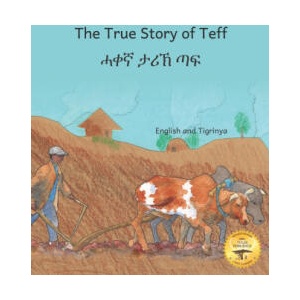 The True Story of Teff | Ready Set Go Books, Students from Findley School, Katie Bradley (ISBN: 9798322059516)