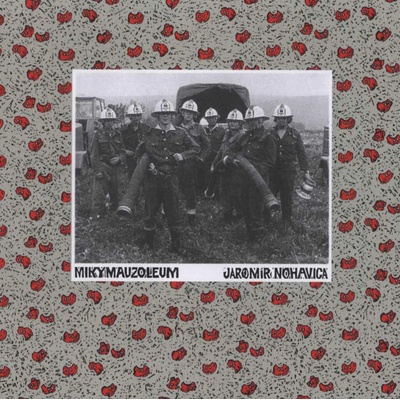NOHAVICA, JAROMIR - MIKYMAUZOLEUM LP