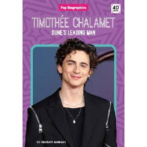 Timothée Chalamet: Dune's Leading Man: Dune's Leading Man | Elizabeth Andrews (ISBN: 9781098244408)