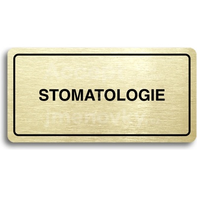 ACCEPT Piktogram STOMATOLOGIE - zlatá tabulka - černý tisk