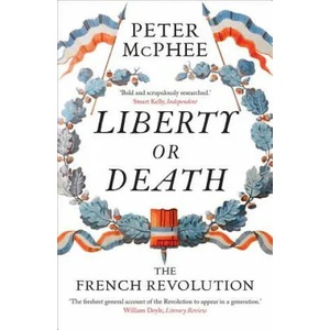 Liberty or Death | Peter Mcphee (ISBN: 9780300228694)