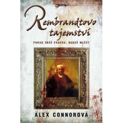 Rembrandtovo tajemství Alex Connorová CZ