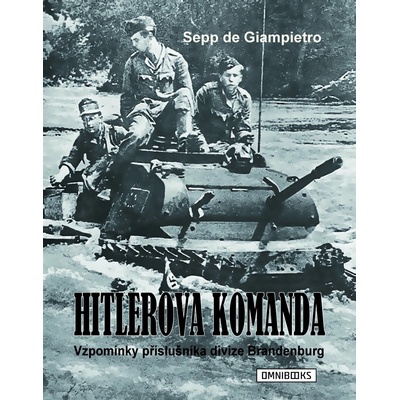 Hitlerova komanda - Sepp de Giampietro