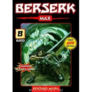 Berserk Max. Bd. 8 | Kentaro Miura, Kentaro Miura (ISBN: 9783866073081)