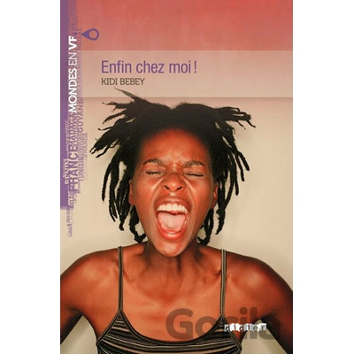 Mondes en VF A2: Enfin Chez Moi! - Kidi Bebey