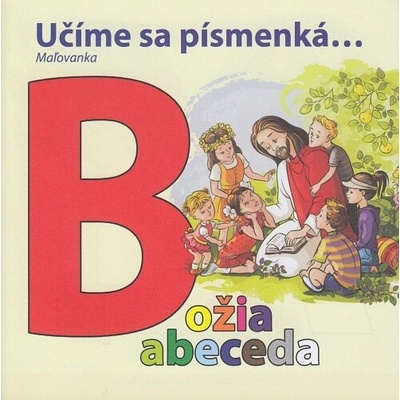 Maľovanka - Učíme sa písmenkáBožia abeceda