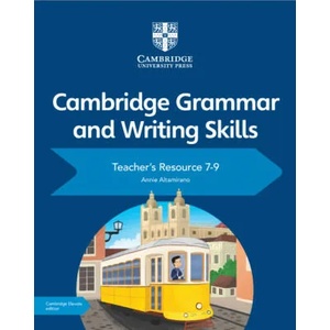 Cambridge Grammar and Writing Skills Teacher's Resource with Digital Access 7-9 | Annie Altamirano (ISBN: 9781108761963)