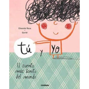 Tu y Yo | Elisenda Roca, Raul Guridi (ISBN: 9788491010388)