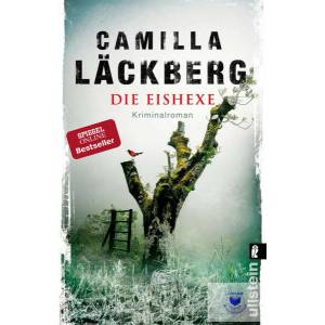 Die Eishexe | Camilla Läckberg, Katrin Frey (ISBN: 9783548290669)