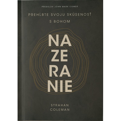 Nazeranie. Prehĺbte svoju skúsenosť s Bohom
