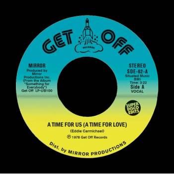 Image 1 of Mirror - A Time For Us (A Time For Love) / Everybody's Got A Song To Sing (7" Vinyl) (SDE62)