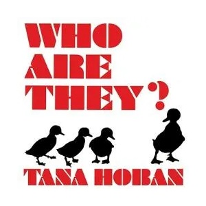 Who Are They? | Tana Hoban (ISBN: 9780688129217)