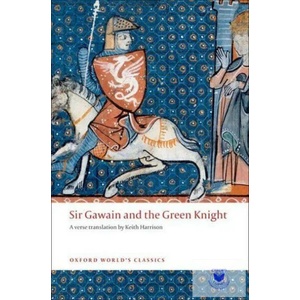 Sir Gawain and The Green Knight (ISBN: 9780199540167)