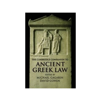 Cambridge Companion to Ancient Greek Law Gagarin Michael