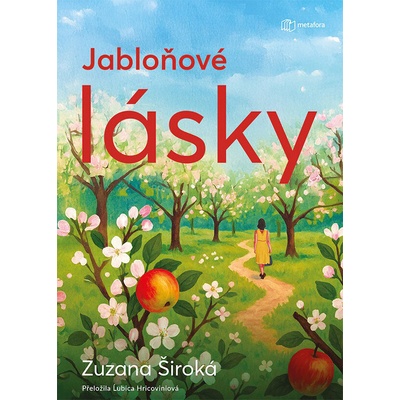 Jabloňové lásky - Zuzana Široká