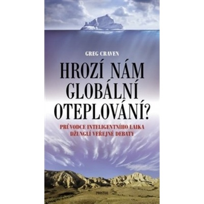 Hrozí nám globální oteplování? - Greg Craven