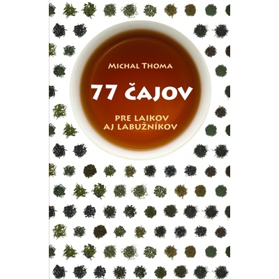 77 čajov - Michal Thoma