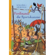 Ferdinand die Sportskanone Sekora Ondrej