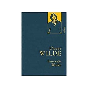 Gesammelte Werke - Wilde, Oscar