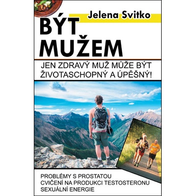 Být mužem - Jelena Svitko