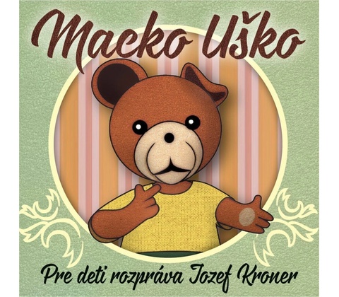Jozef Kroner - Macko Uško