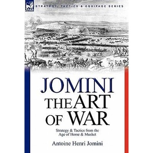 Art of War | Antoine Henri Jomini (ISBN: 9780857062871)