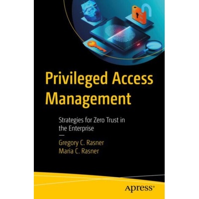Privileged Access Management - Rasner, Gregory C. a Rasner, Maria C.