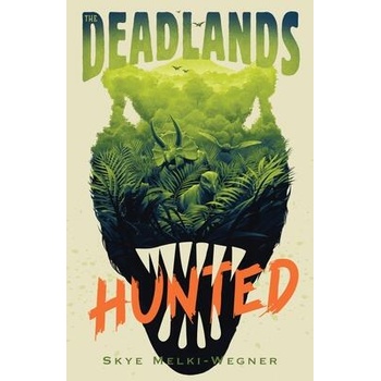 Image 1 of The Deadlands: Hunted | Melki-Wegner, Skye