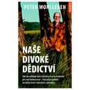 Naše divoké dědictví