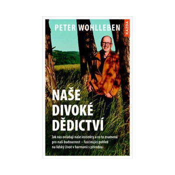 Naše divoké dědictví