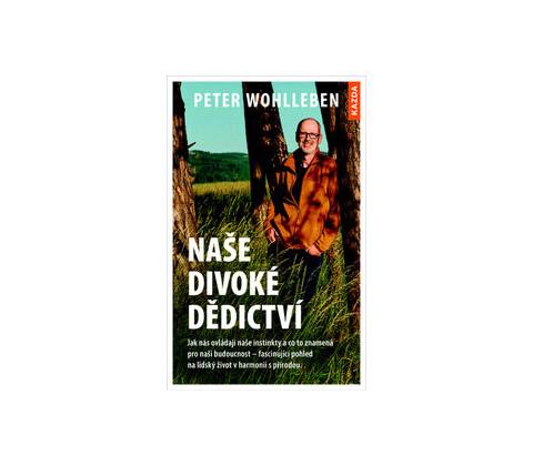 Naše divoké dědictví