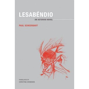 Lesabendio: An Asteroid Novel | Paul Scheerbart (ISBN: 9780984115594)