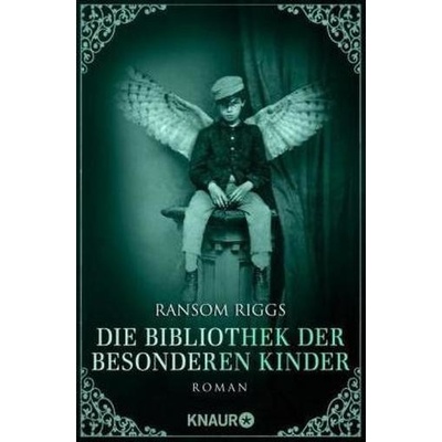 Die Bibliothek der besonderen Kinder - Riggs, Ransom