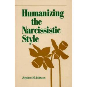Humanizing the Narcissistic Style | Stephen M. Johnson (ISBN: 9780393700374)